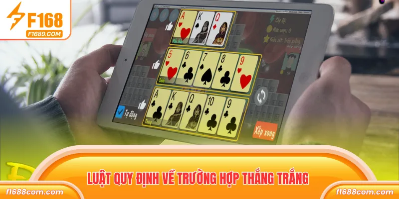 Mậu Binh Online - Bỏ Túi 3 Mẹo Chốt Thưởng Tại F168 2 Luật quy định về trường hợp thắng trắng